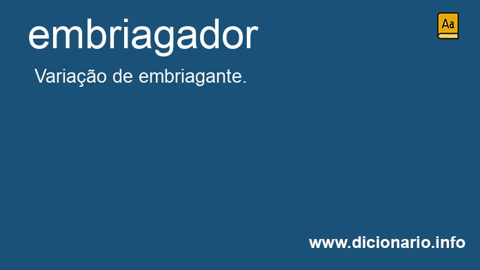Significado de embriagador