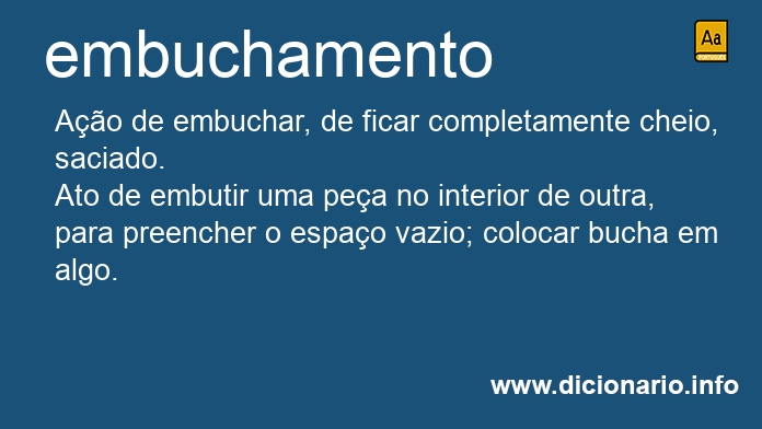 Significado de embuchamento