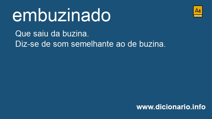 Significado de embuzinado