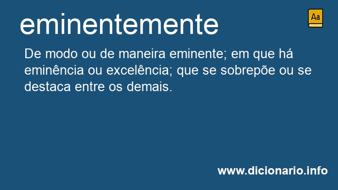 Significado de eminentemente