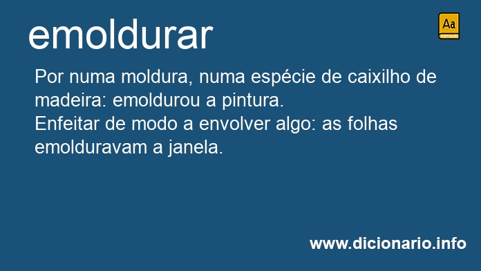 Significado de emolduravam