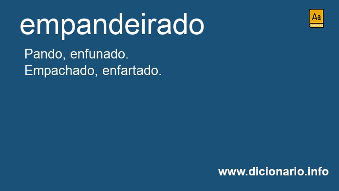 Significado de empandeirado