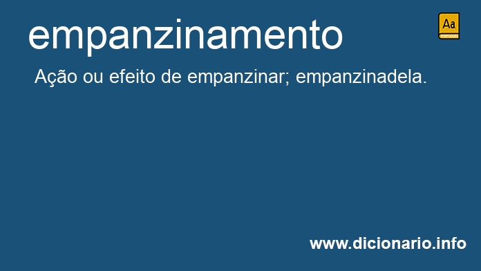 Significado de empanzinamento