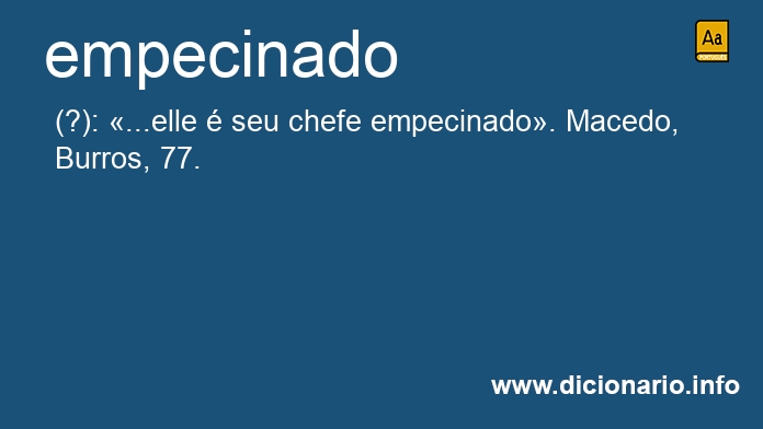Significado de empecinado