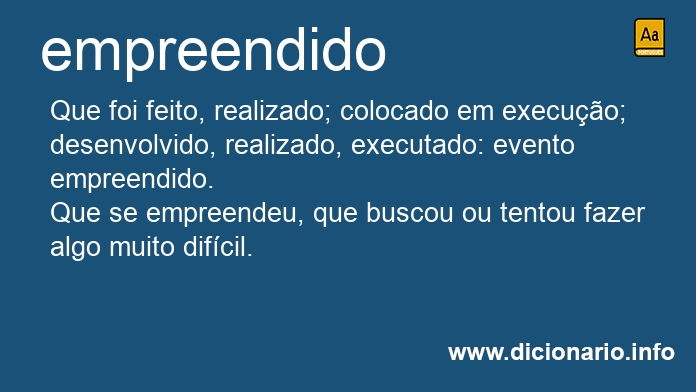 Definição de empreendida – Meu Dicionário