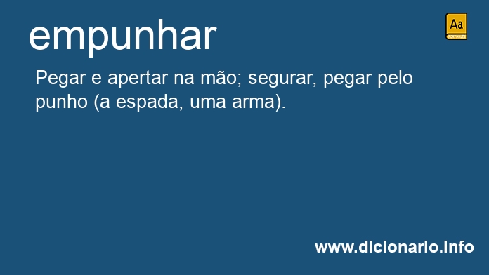 Significado de empunhais