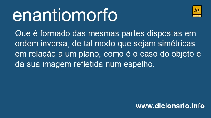 Significado de enantiomorfo