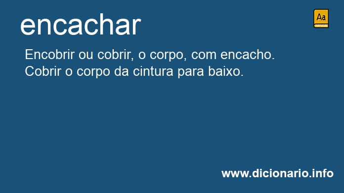 Significado de encacha