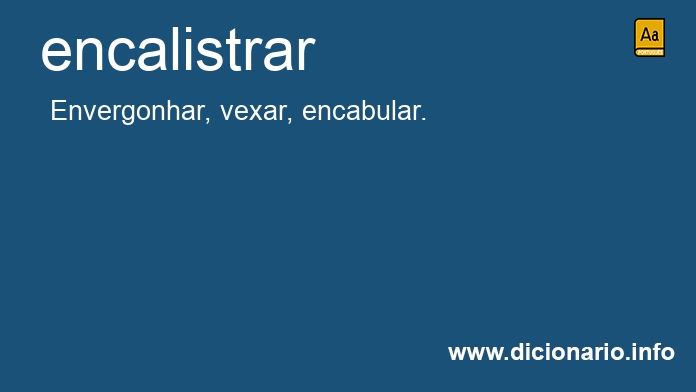 Significado de encalistrar