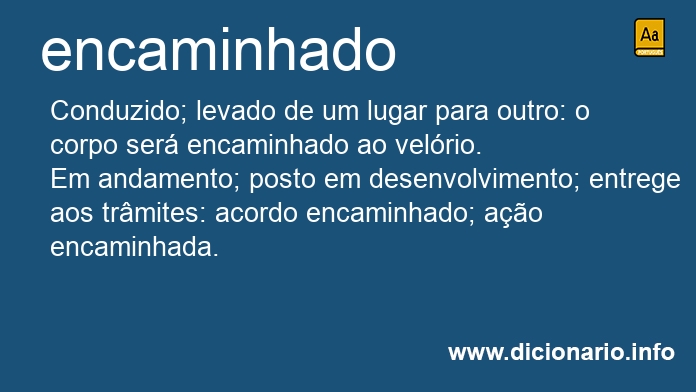 Significado de encaminhado