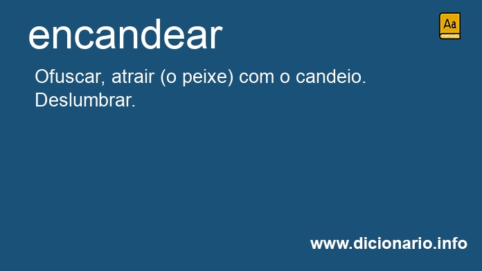 Significado de encandeai