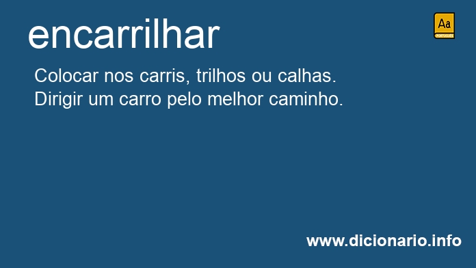 Significado de encarrilhar