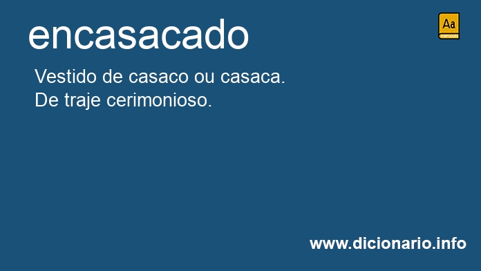 Significado de encasacado