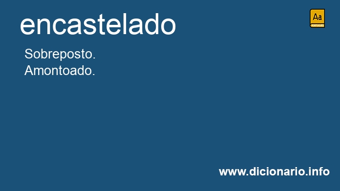Significado de encastelados