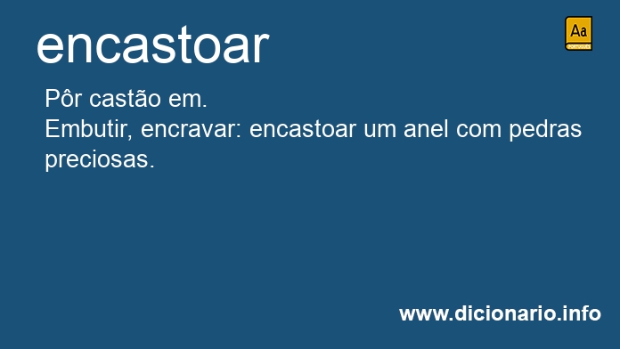 Significado de encastoarei