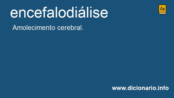 Significado de encefalodilise