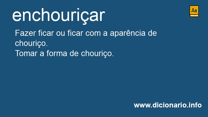 Significado de enchouriassem