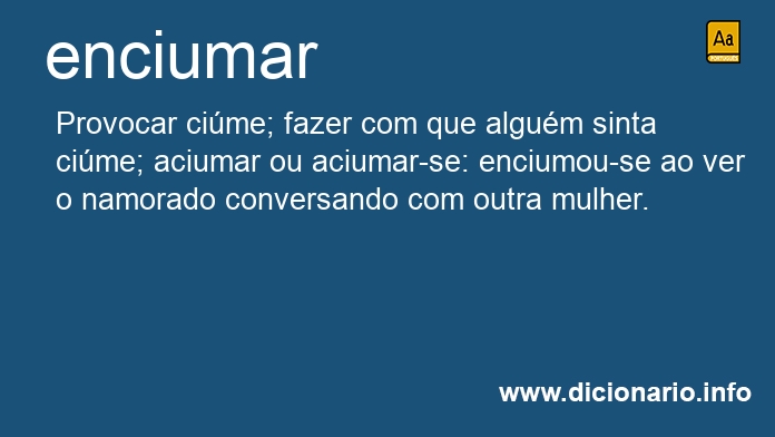 Significado de enciumar