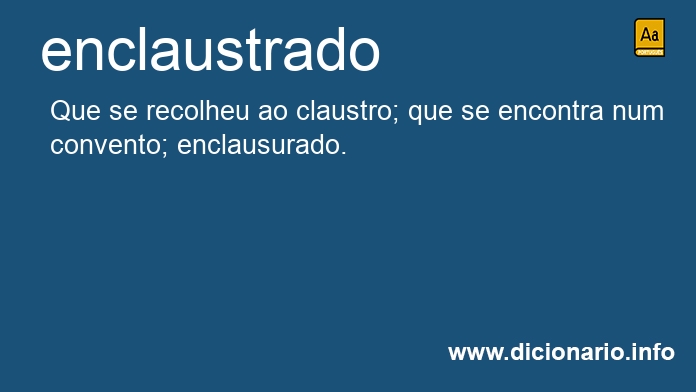 Significado de enclaustrado