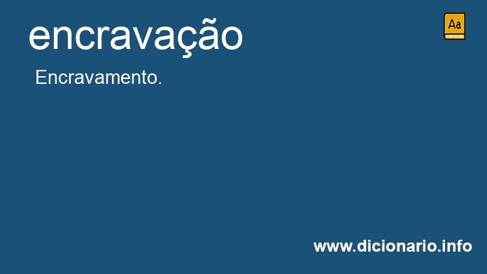 Significado de encravao