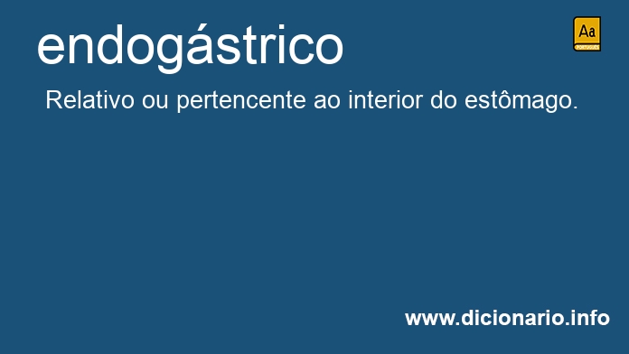 Significado de endogstrico