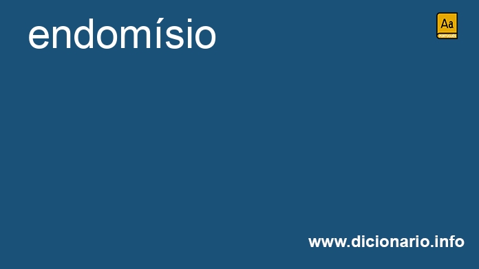 Significado de endomsio