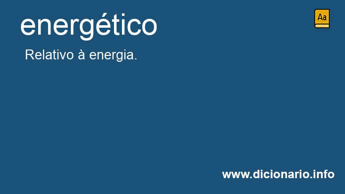 Significado de energtico