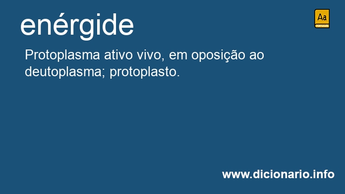 Significado de enrgide