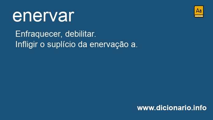 Significado de enervar