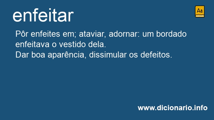 Significado de enfeitveis