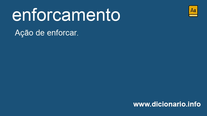 Significado de enforcamento