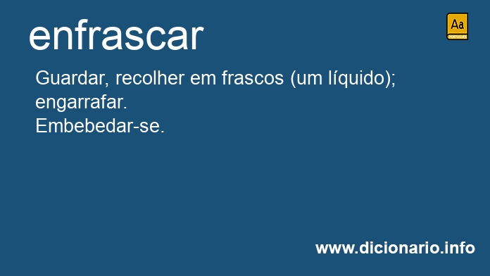 Significado de enfrascares