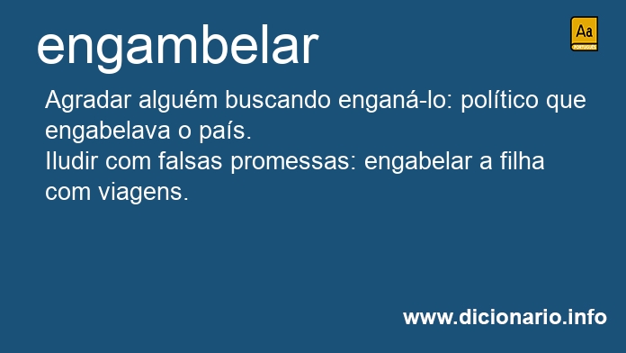 Significado de engambelaras