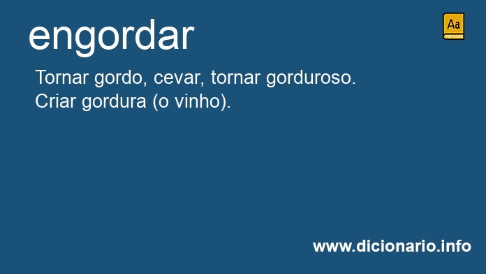 Significado de engordveis