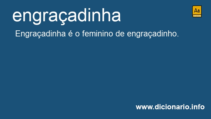 Significado de engraadinha