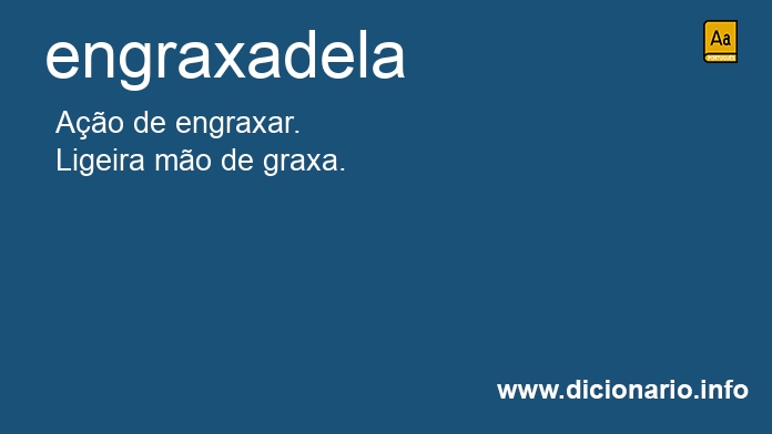 Significado de engraxadela