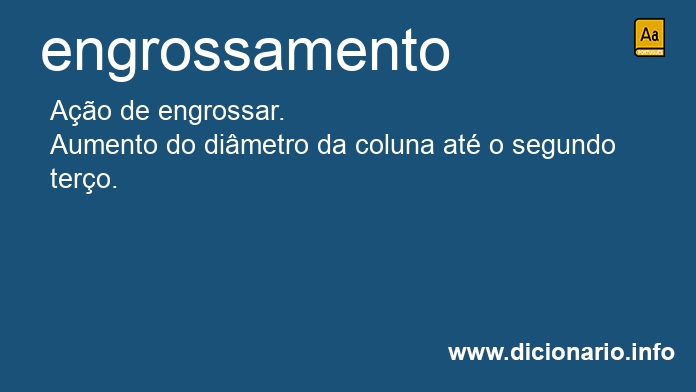 Significado de engrossamento