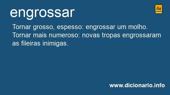 Significado de engrossaras