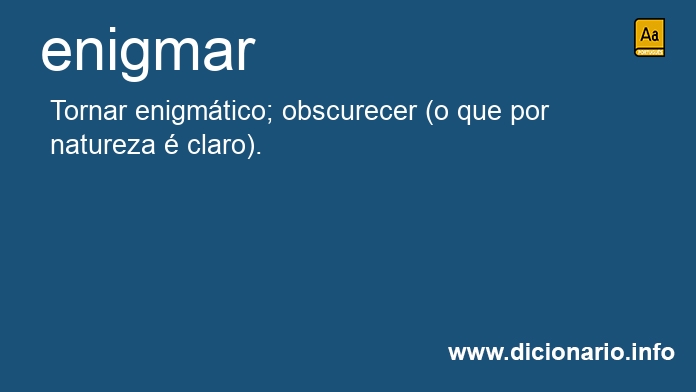 Significado de enigmaste