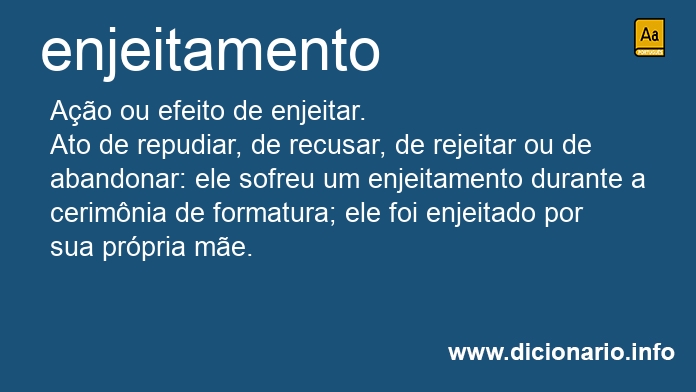 Significado de enjeitamento