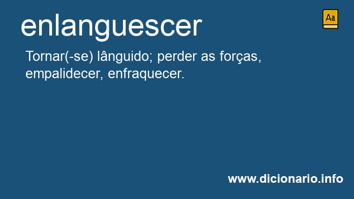 Significado de enlanguesceis
