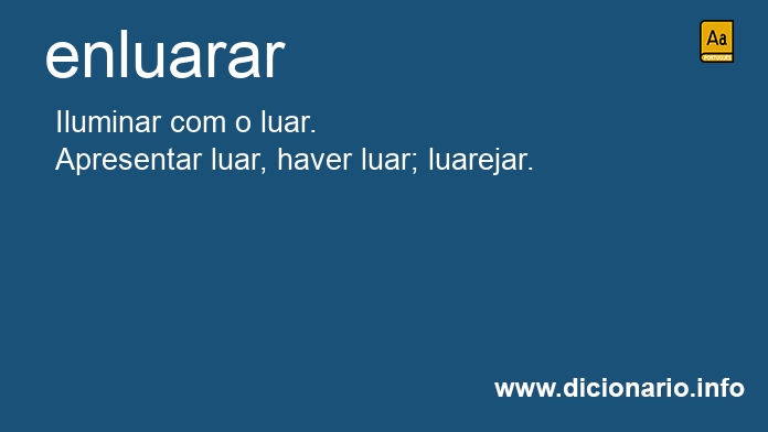 Significado de enluarar