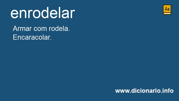 Significado de enrodelar