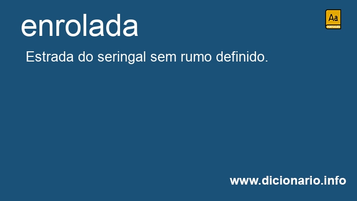 Significado de enrolada