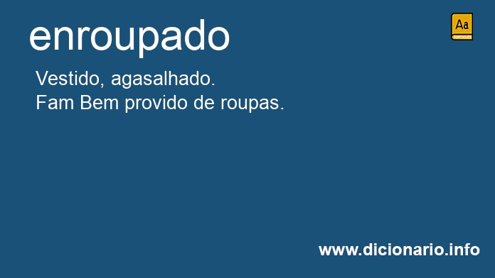 Significado de enroupados