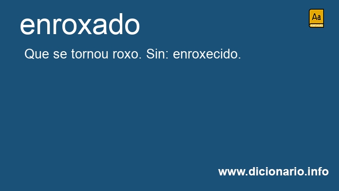 Significado de enroxado