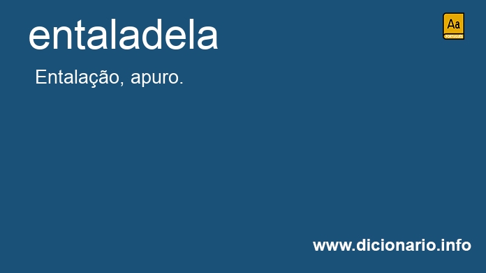 Significado de entaladela
