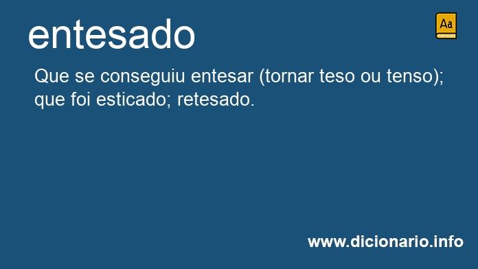 Significado de entesado