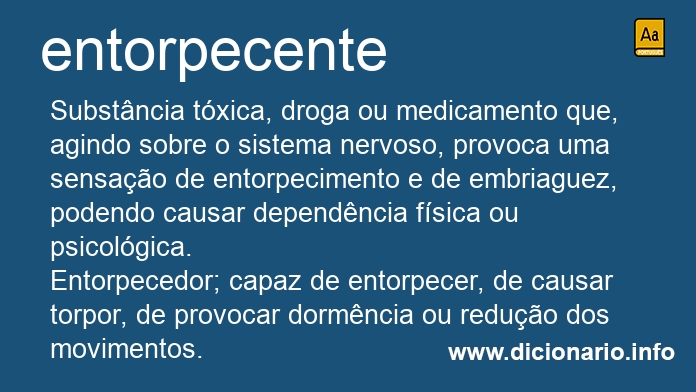 Significado de entorpecente