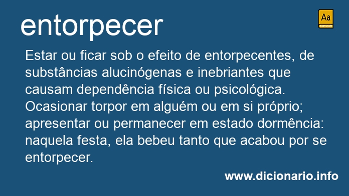 Significado de entorpeceu